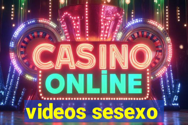 videos sesexo